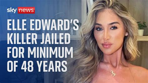 elle edwards leak|Elle Edwards killer to serve minimum 48 years for murder